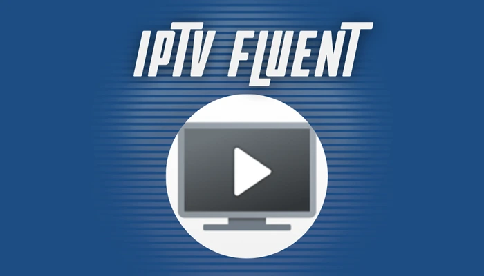 IPTV Fluent