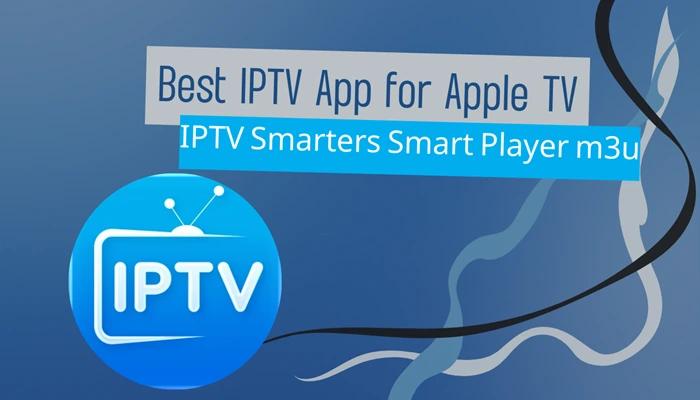 IPTV Smarters Smart player m3u 