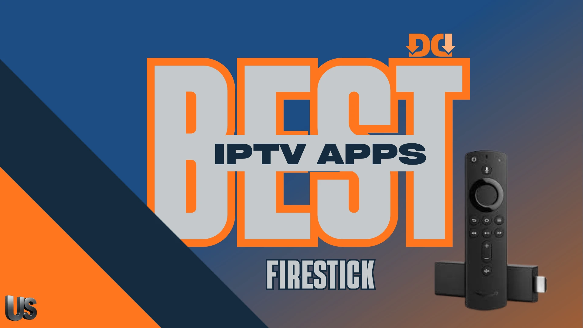 Best iptv apps for Firestick