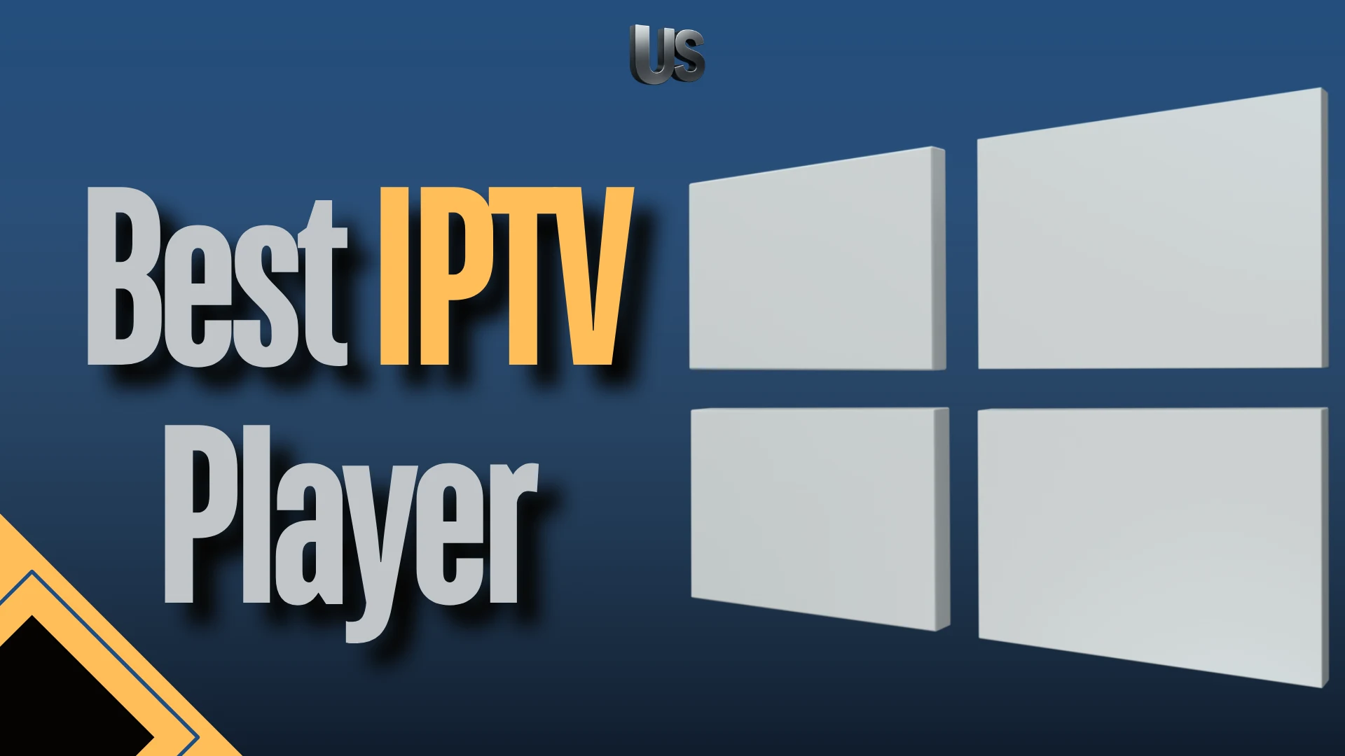 Best iptv player for Windows