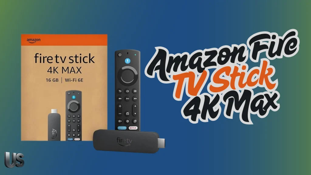 Amazon Fire TV Stick 4K Max 