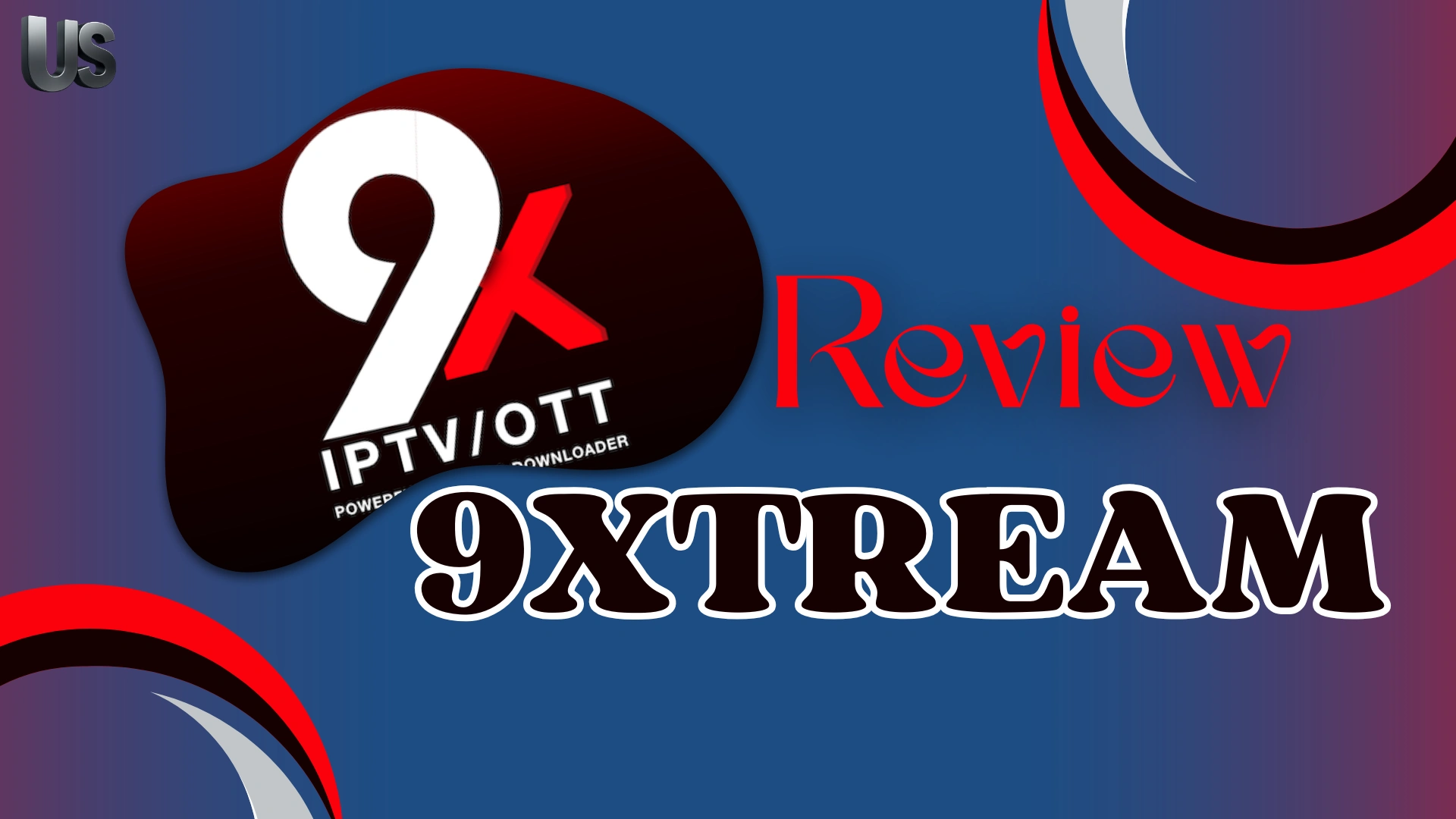 9xtream review