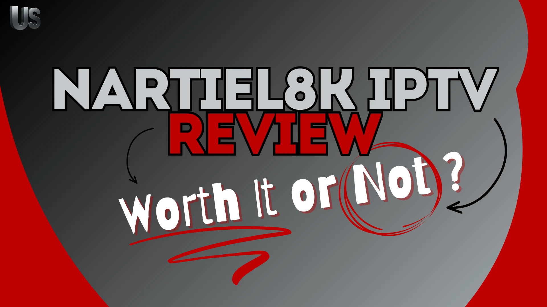 Nartiel8k IPTV Review: Worth It or Not?
